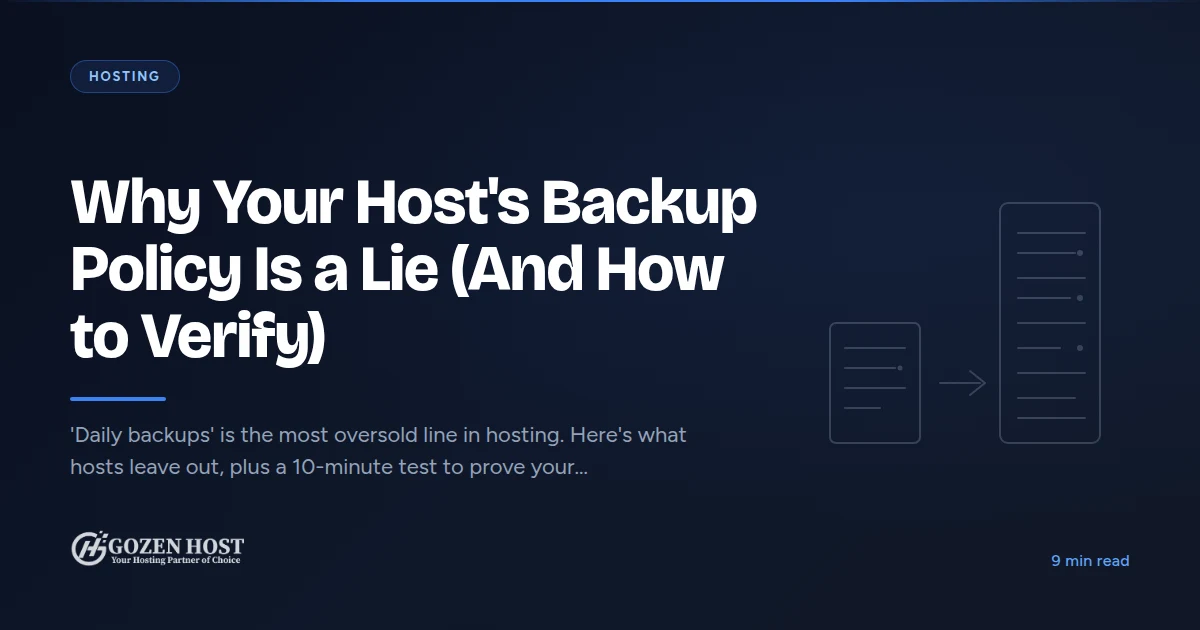 Why Your Host's Backup Policy Is a Lie (And How to Verify)